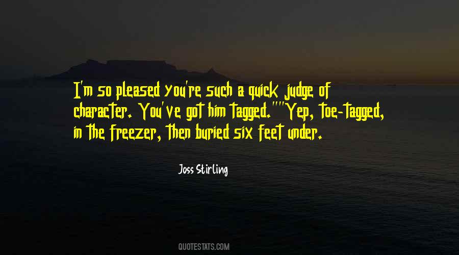 So Quick To Judge Quotes #213731