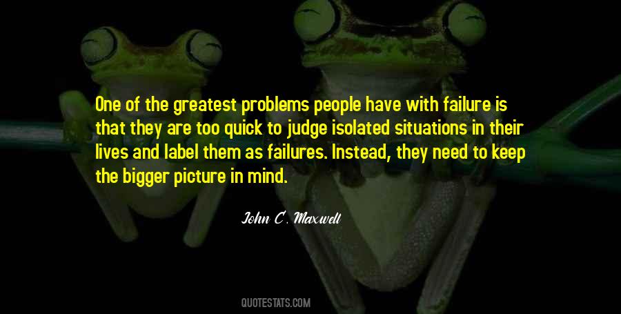 So Quick To Judge Quotes #242275