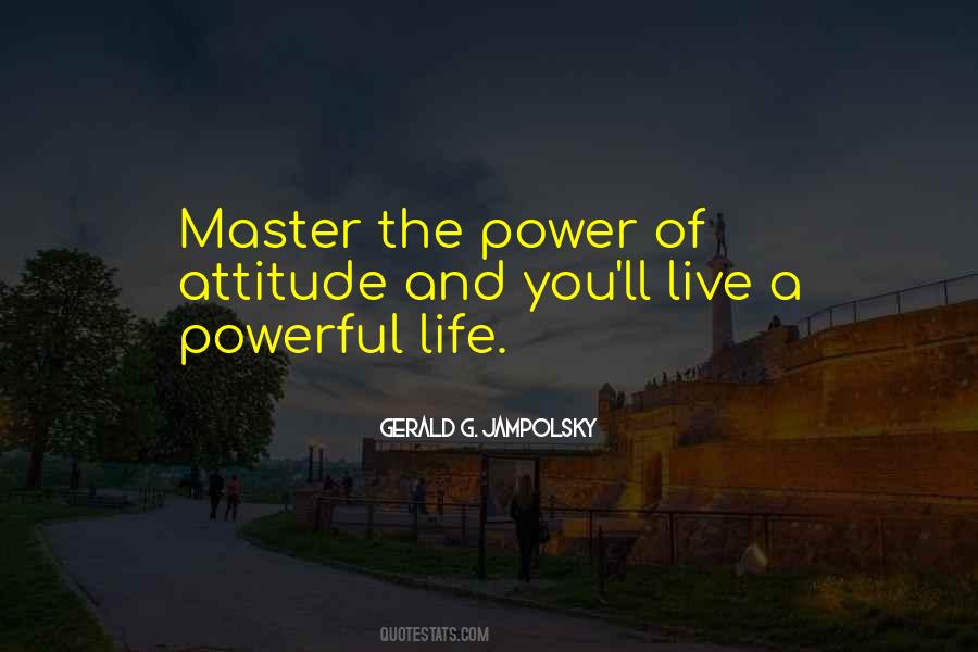 Power Of Attitude Quotes #1184020