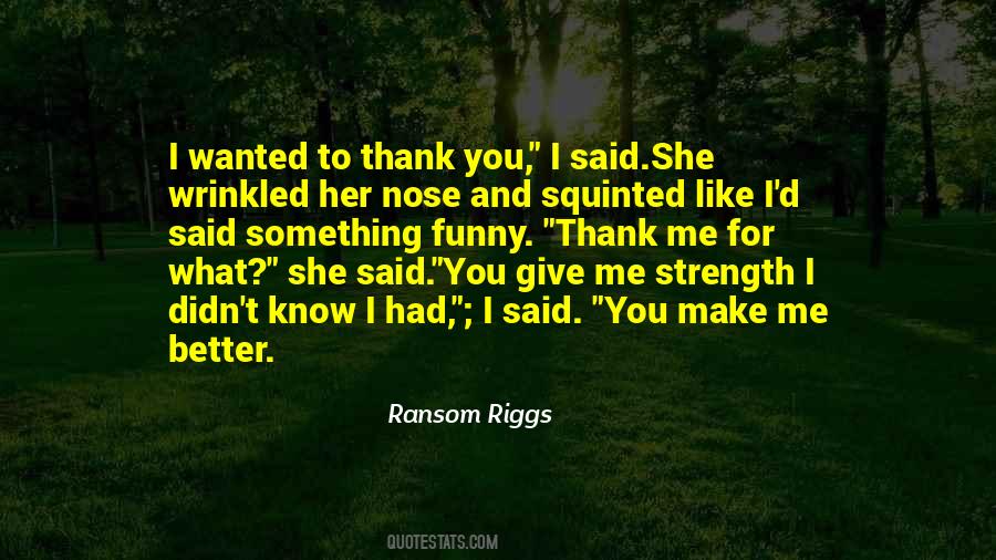 Thank You For Love Quotes #1834198