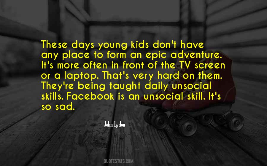 Kids Adventure Quotes #1576415