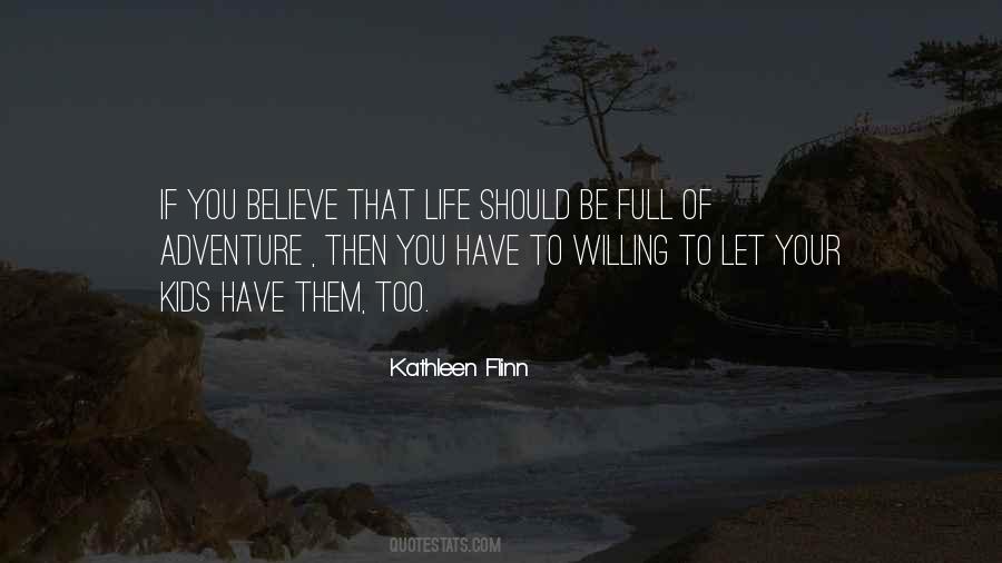 Kids Adventure Quotes #1805742