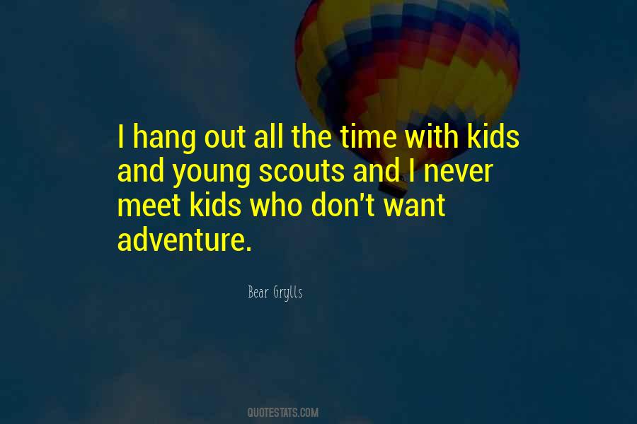 Kids Adventure Quotes #273861