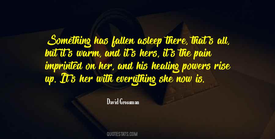 Healing The Pain Quotes #1710293