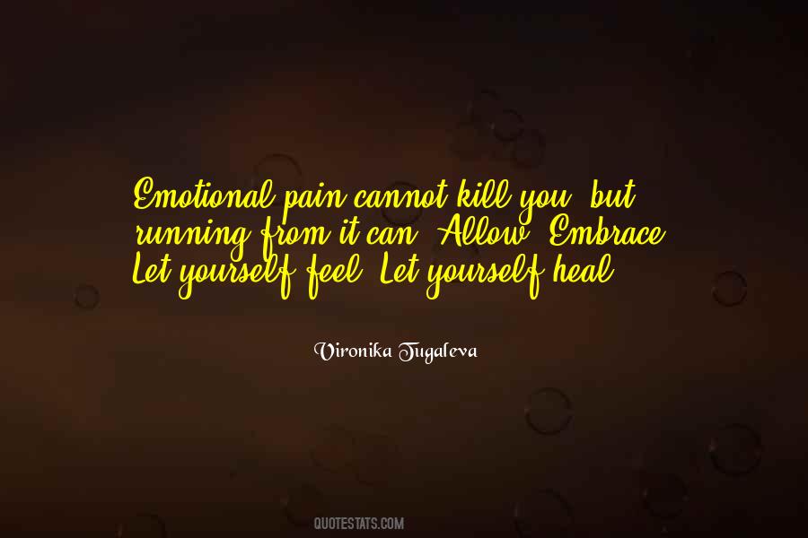Healing The Pain Quotes #1790495
