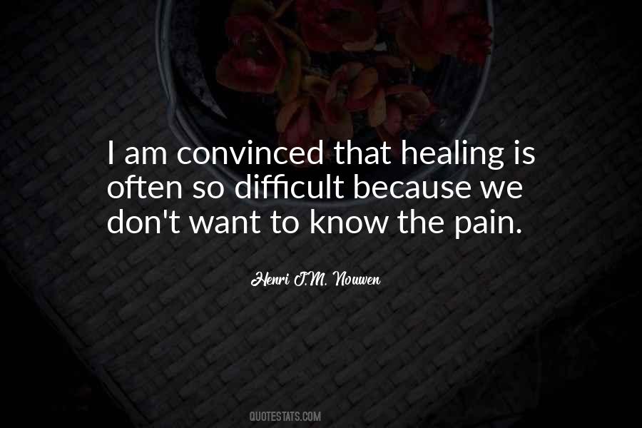 Healing The Pain Quotes #378548