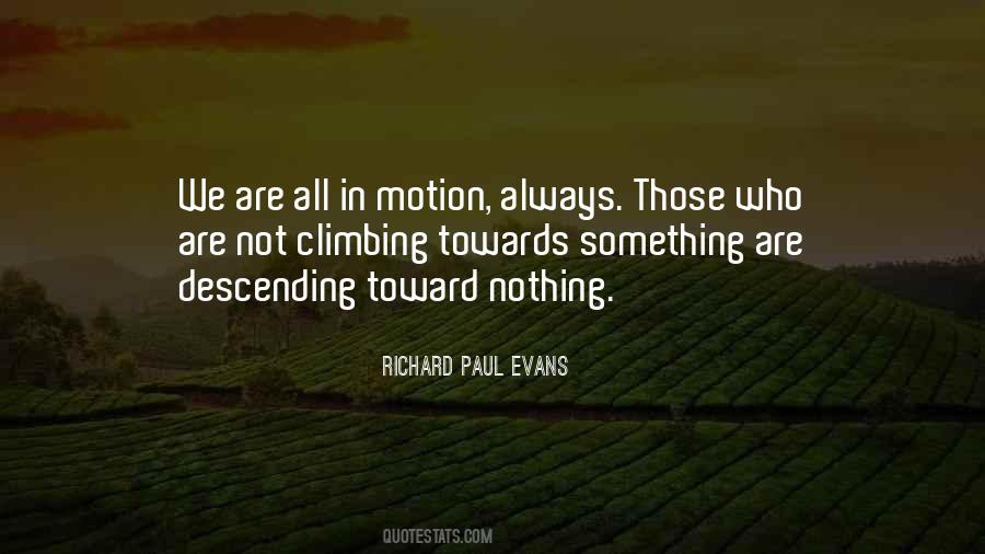 Always In Motion Quotes #1400716