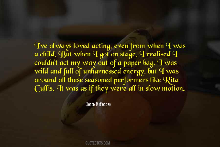 Always In Motion Quotes #1409949