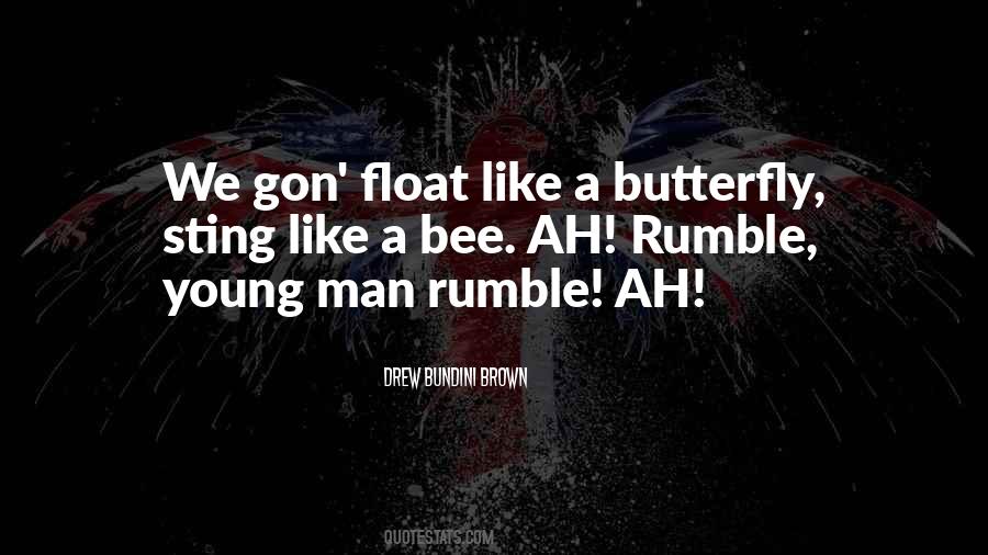 Sting Like Bee Quotes #135026