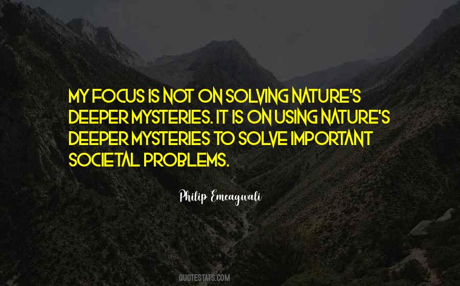 When You Focus On Problems Quotes #1192533