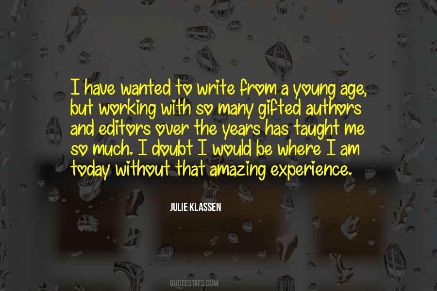 I Am Gifted Quotes #254011