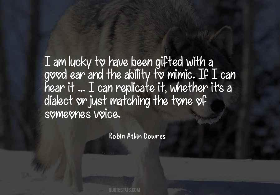 I Am Gifted Quotes #679478