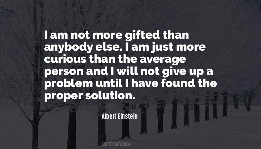 I Am Gifted Quotes #897312