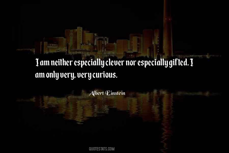I Am Gifted Quotes #931298