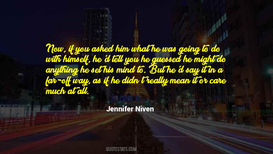 Lost In Your Own Mind Quotes #716545