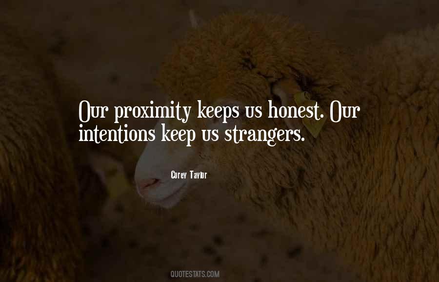 Honest Intentions Quotes #1805208