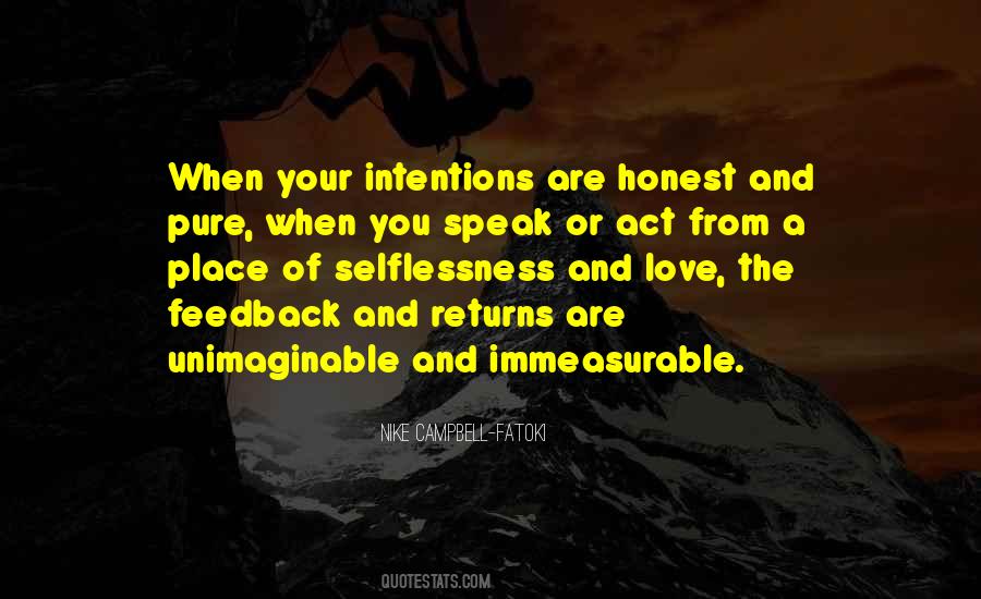 Honest Intentions Quotes #302467