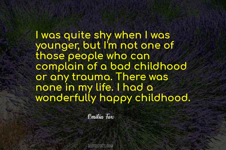Trauma Childhood Quotes #1119243
