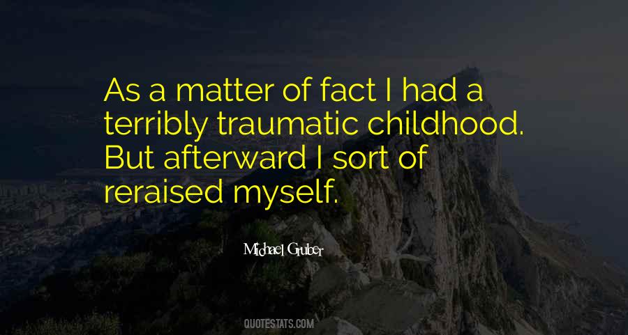 Trauma Childhood Quotes #590921