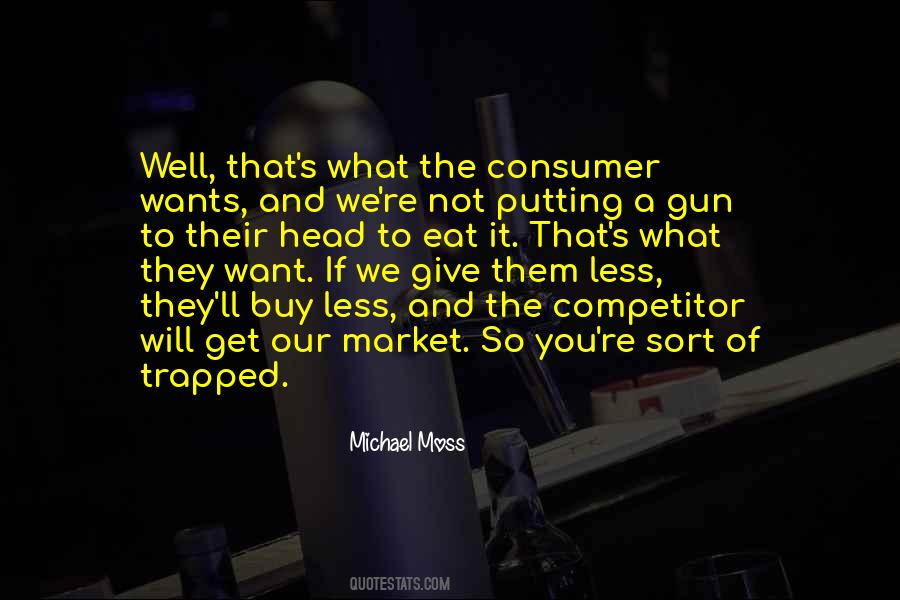Buy What You Want Quotes #787324