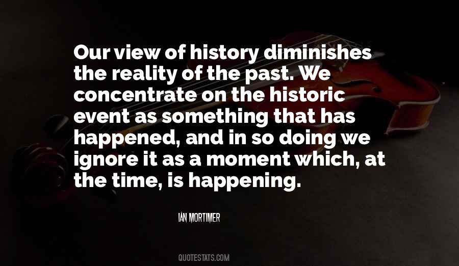 Historic Moment Quotes #1052272