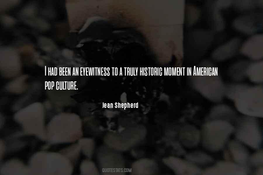 Historic Moment Quotes #869556