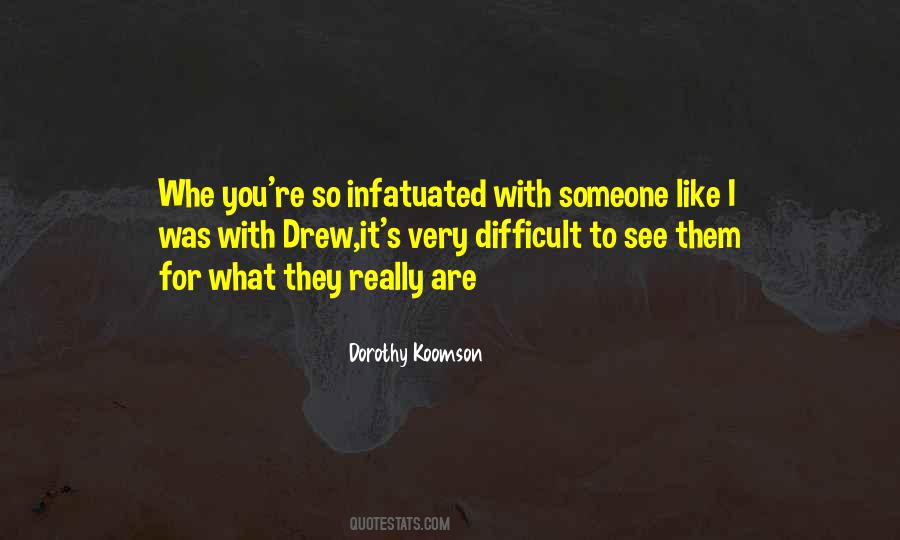 Love Infatuation Quotes #806377