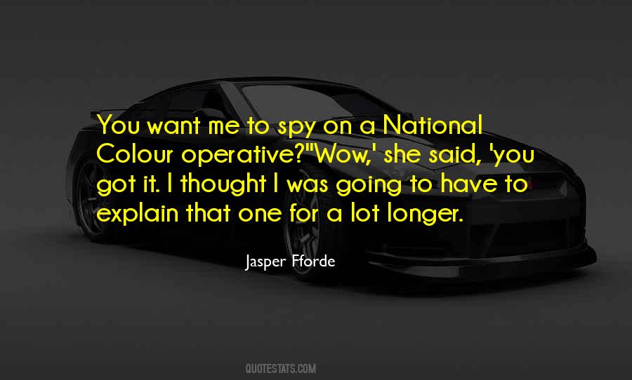 Spy On Me Quotes #768561