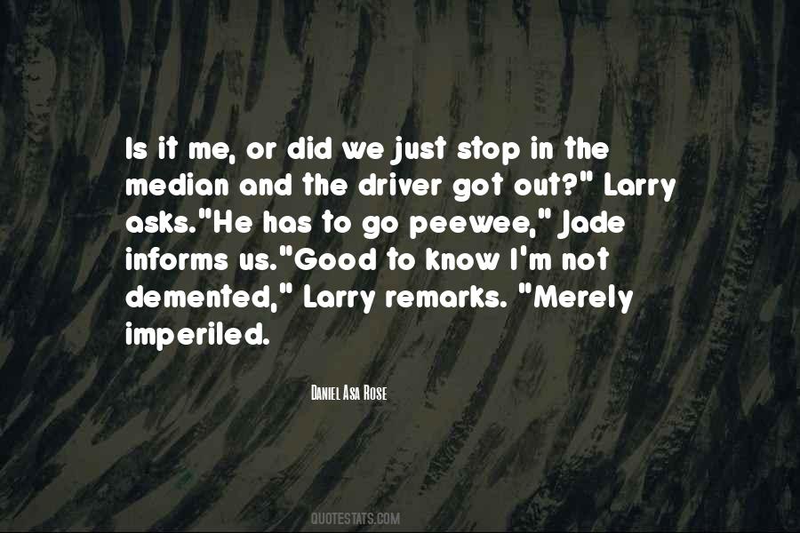 Stop And Go Quotes #1305633