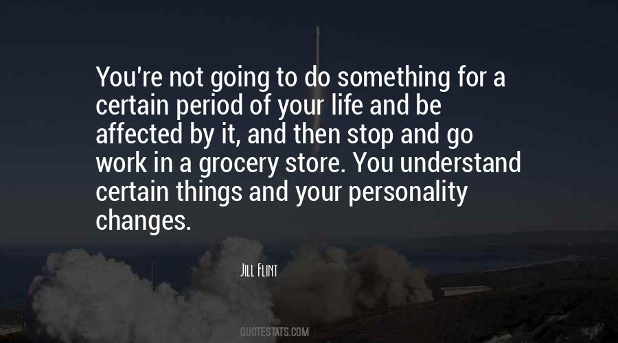 Stop And Go Quotes #1373601