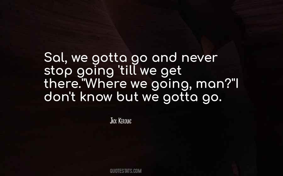 Stop And Go Quotes #1552129