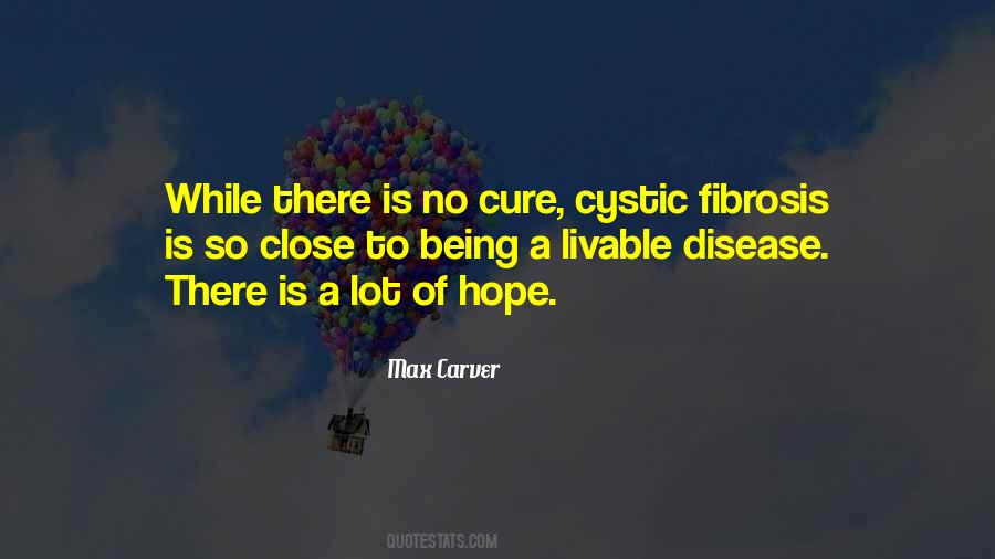 Quotes About Hope For A Cure #549997