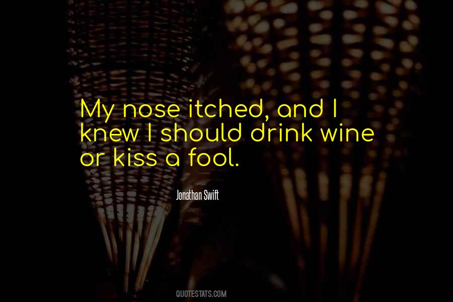 Wine Kiss Quotes #1247562