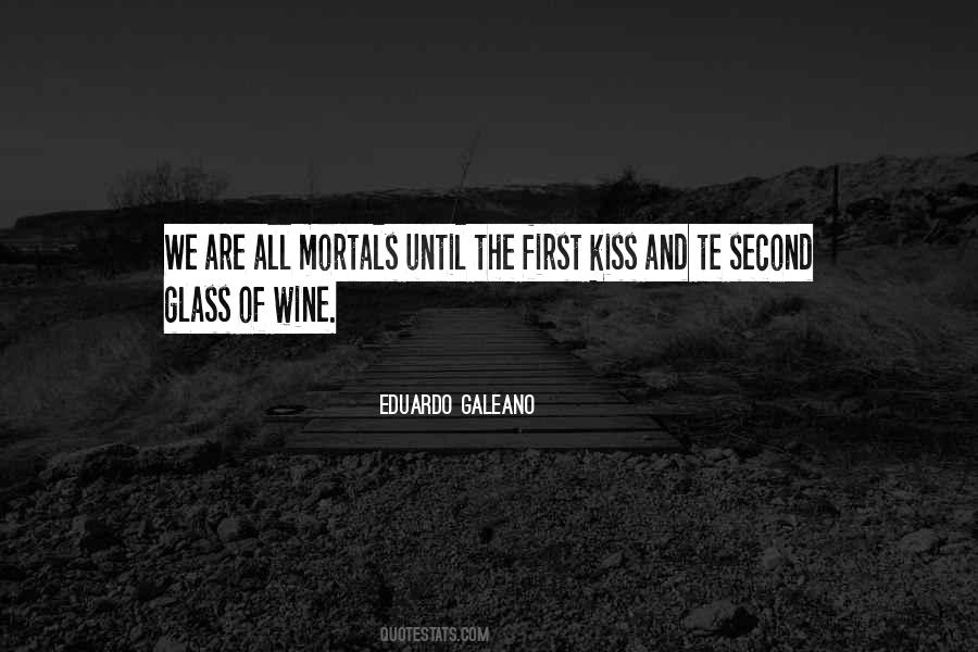 Wine Kiss Quotes #1608105