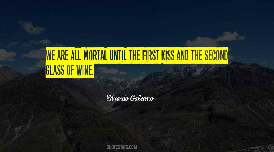 Wine Kiss Quotes #477900