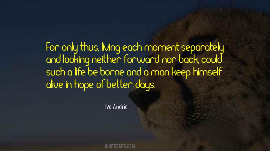 Quotes About Hope For A Better Life #1533768