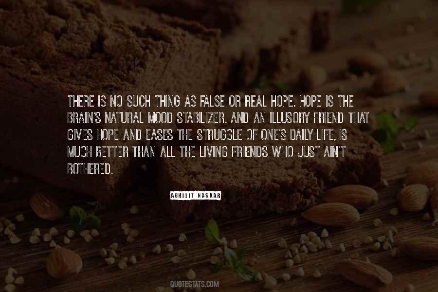 Quotes About Hope For A Better Life #815859