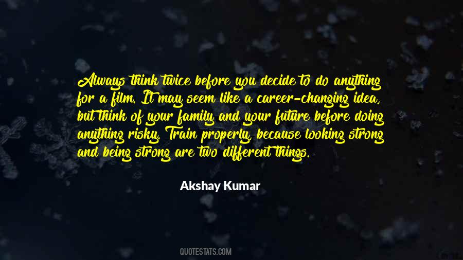 Changing Your Future Quotes #627565
