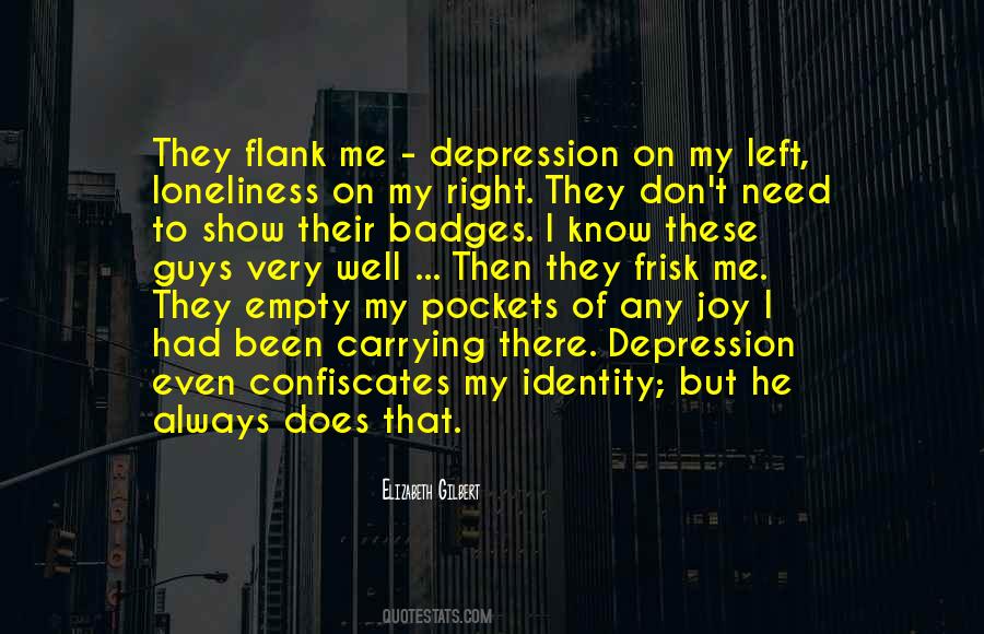 Empty Your Pockets Quotes #1016553