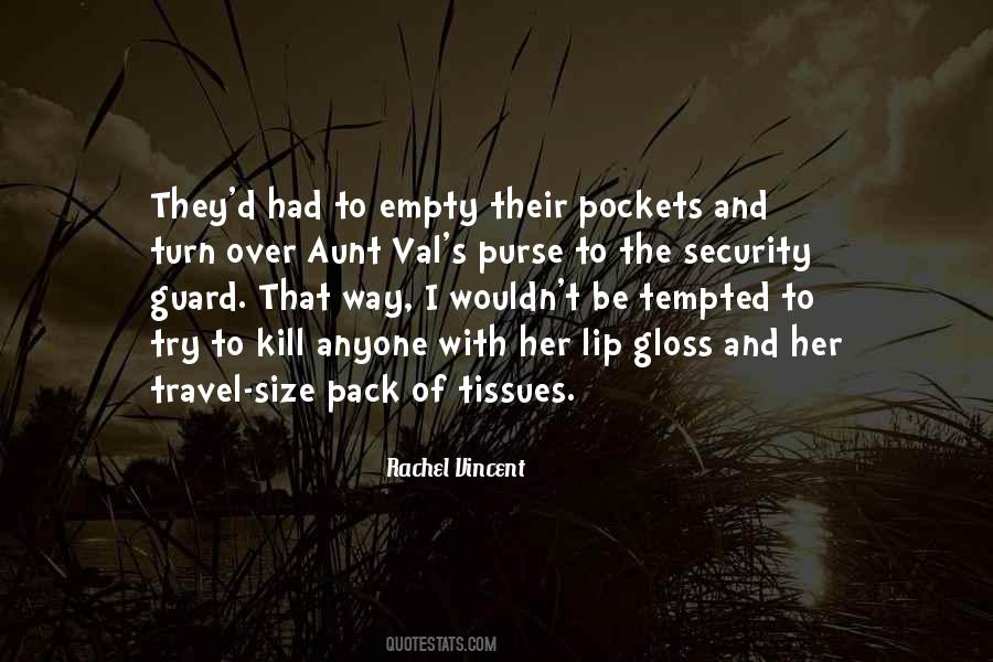 Empty Your Pockets Quotes #855172