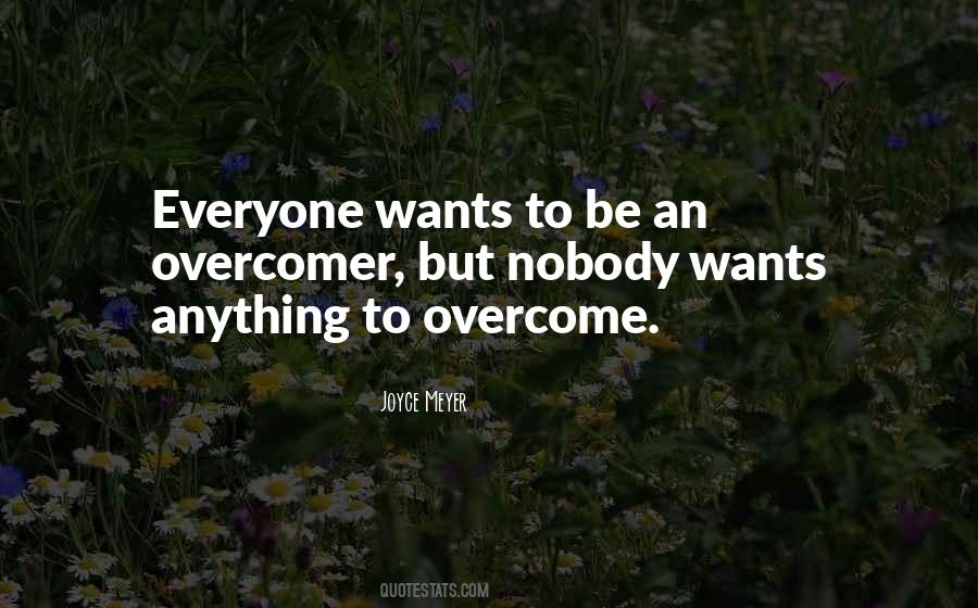 Be An Overcomer Quotes #604651