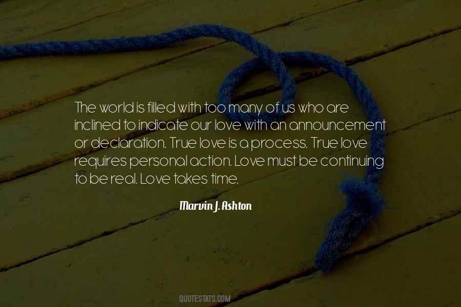 Real Love Takes Time Quotes #1763786