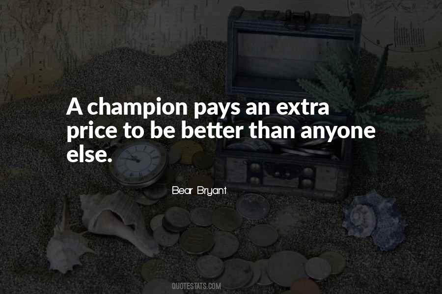 Better Than Anyone Quotes #1451616