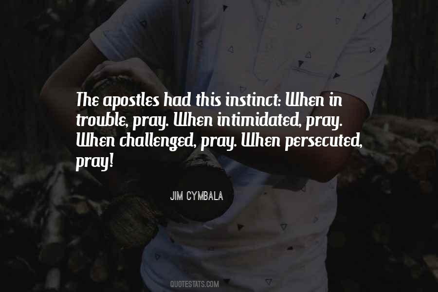 Quotes About The Apostles #1225427