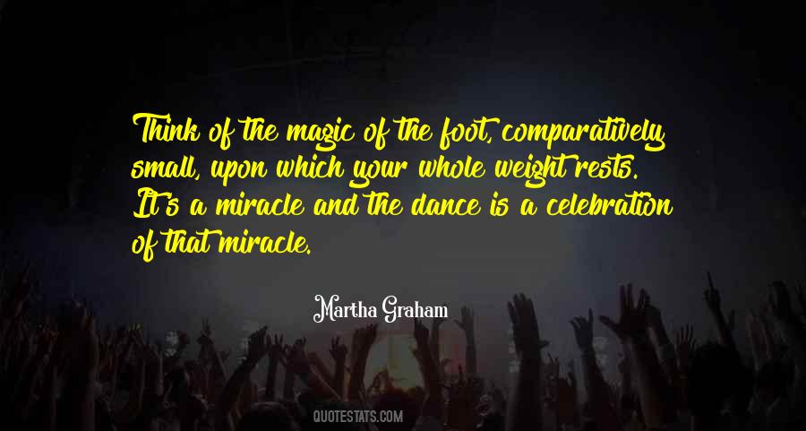 Martha Graham Dance Quotes #1042431