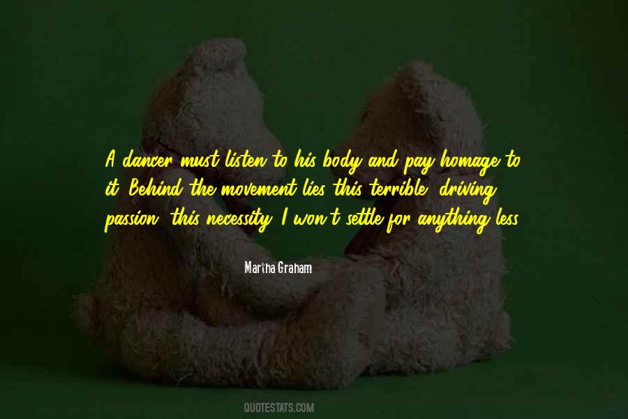 Martha Graham Dance Quotes #1229329