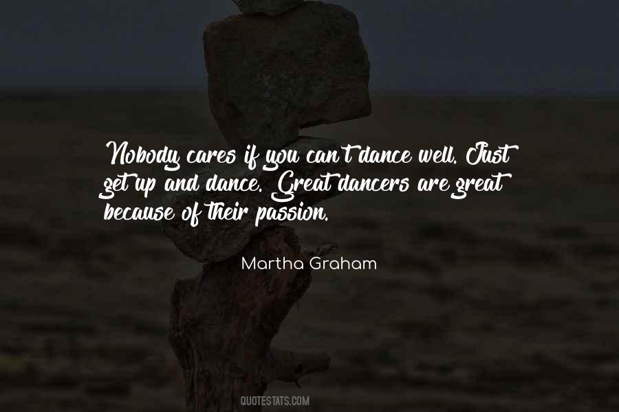 Martha Graham Dance Quotes #639968
