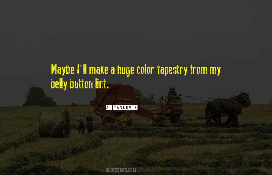 Quotes About A Belly Button #372344