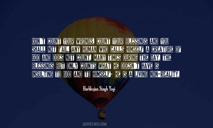 Blessings Of The Day Quotes #1088014
