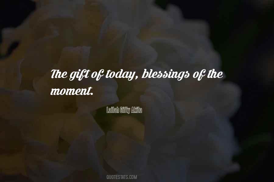 Blessings Of The Day Quotes #768300